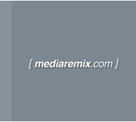 [mediaremix]